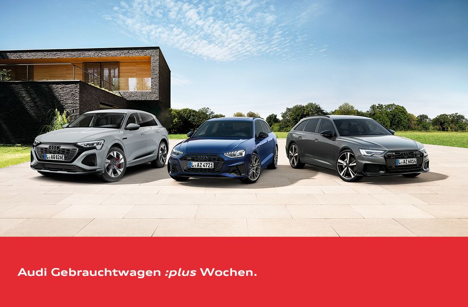 Audi Gebrauchtwagen plus Wochen Teaser mit 3 Fahrzeugen